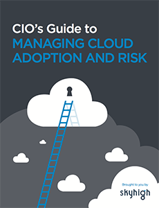 CIO’s Guide to Managing Cloud Adoption and Risk 