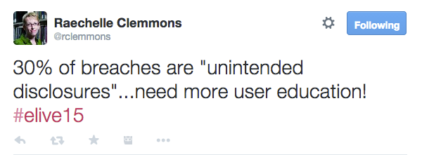 Raechelle_Clemmons_on_Twitter___30__of_breaches_are__unintended_disclosures____need_more_user_education___elive15_